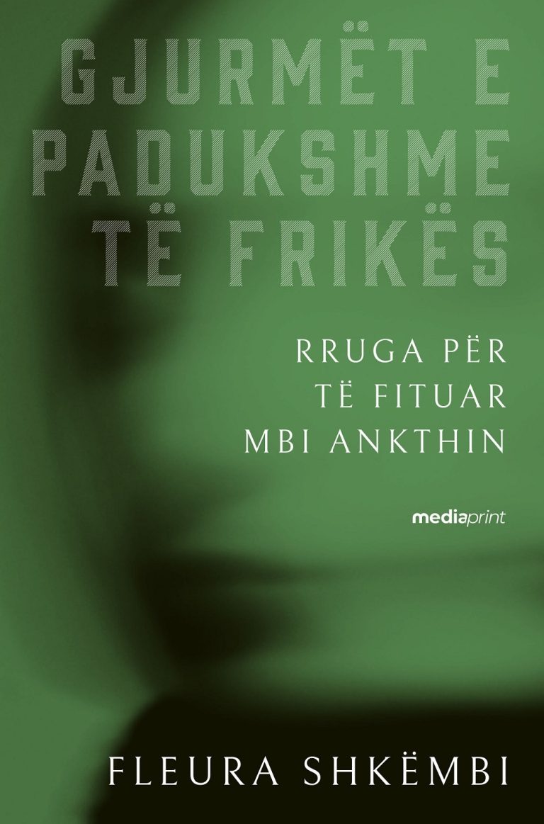 Gjurmët e padukshme të frikës