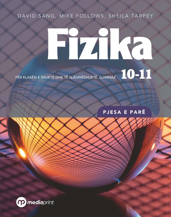 Fizika 10 11   Pjesa E Parë